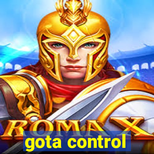 gota control